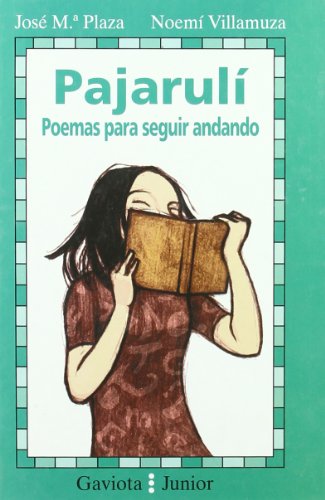 Beispielbild fr Pajaruli: Poemas Para Seguir Andando = Pajaruli (Gaviota junior) zum Verkauf von medimops