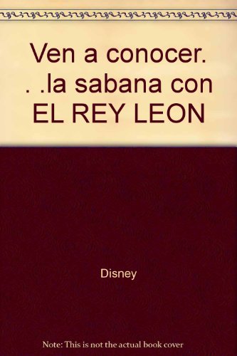 Beispielbild fr Ven a Conocer.la Sabana con el Rey Len zum Verkauf von Hamelyn