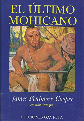 Beispielbild fr El  ltimo Mohicano (Spanish Edition) zum Verkauf von HPB-Emerald