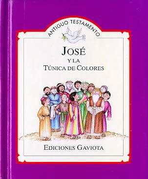 Jose y La Tunica de Colores (Spanish Edition) - Equipo, Aldebaran