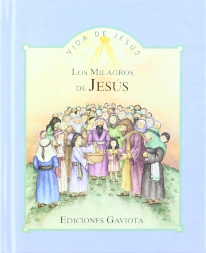 Imagen de archivo de Los Milagros De Jess (historias De La Biblia) a la venta por RecicLibros