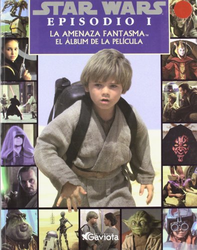 Imagen de archivo de Star Wars. Episodio I: La Amenaza Fantasma. El lbum de la pelcula a la venta por Ammareal