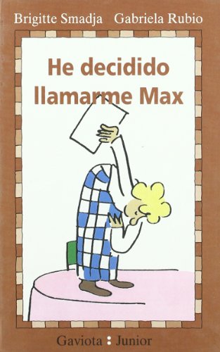 Stock image for He decidido llamarme Max for sale by LibroUsado CA