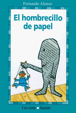 9788439287285: El hombrecillo de papel/ The Newspaper Man