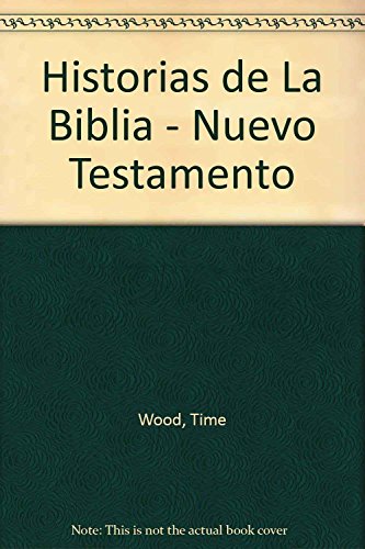 Historias de La Biblia - Nuevo Testamento (Spanish Edition) (9788439288862) by Varios