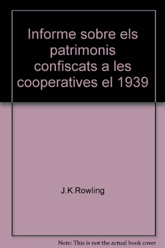 Stock image for Informe sobre els patrimonis confiscats a les cooperatives el 1939 for sale by Els llibres de la Vallrovira