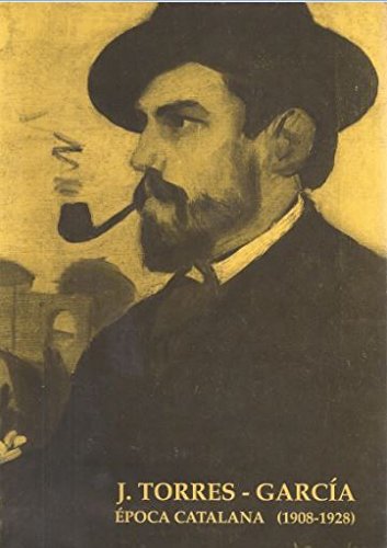 9788439310198: Joaquim Torres-Garcia. poca catalana (1908-1928) (Spanish Edition)