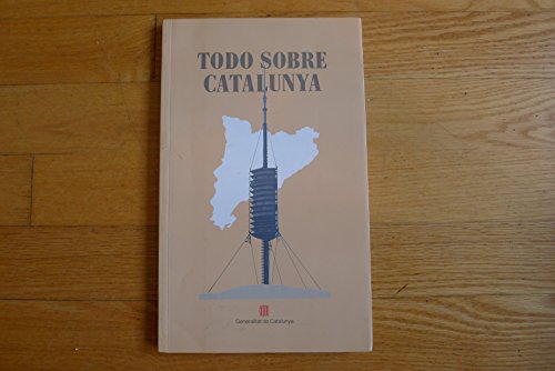 9788439319399: Todo sobre Catalua (Spanish Edition)