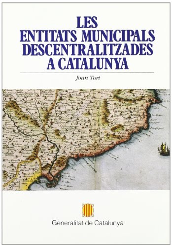 9788439323303: entitats municipals descentralitzades a Catalunya/Les (Poblaci i Territori)