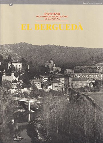 9788439326717: Bergued. Inventari del patrimoni arquitectnic de Catalunya/El