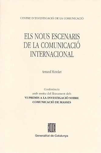 Imagen de archivo de NOUS ESCENARIS DE LA COMUNICACI INTERNACIONAL/ELS a la venta por Zilis Select Books