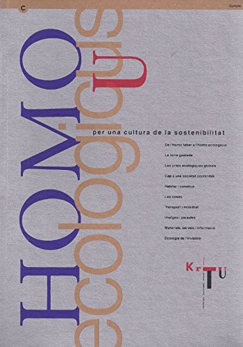 Imagen de archivo de Homo ecologicus. Per una cultura de la sostenibilitat a la venta por Iridium_Books