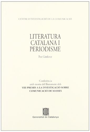 Stock image for LITERATURA CATALANA I PERIODISME for sale by Zilis Select Books