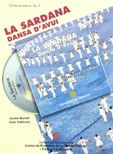 Imagen de archivo de sardana. Dansa d'avui/La (Lectura i SNonell , Jaume; Subirana , Llus a la venta por Iridium_Books