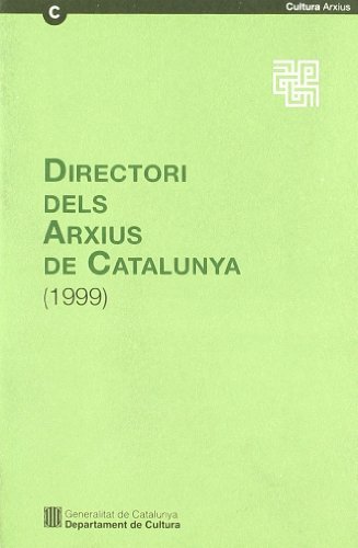 9788439346487: Directori dels arxius de Catalunya (1999)