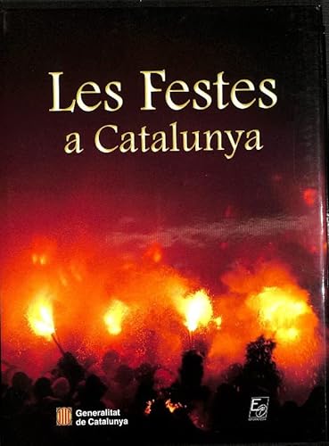 Imagen de archivo de Les Festes a Catalunya . a la venta por Hamelyn