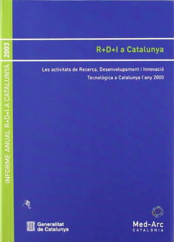 Imagen de archivo de R+D+I a Catalunya. Les activitats de Recerca a la venta por WYEMART LIMITED