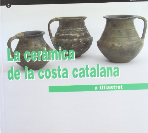 9788439363361: cermica de la costa catalana a Ullastret/La