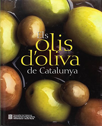 Stock image for Olis d'oliva de Catalunya/Els for sale by Iridium_Books