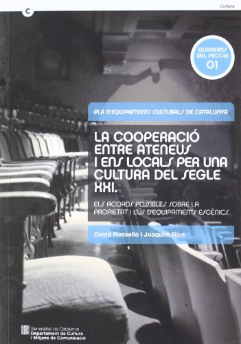 9788439381969: cooperaci entre ateneus i ens locals per una cultura del segle XXI/La (Quaderns del PECCat)