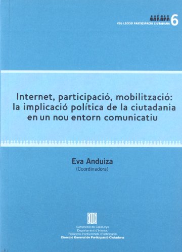 Stock image for INTERNET, PARTICIPACIO, MOBILITZACI for sale by Iridium_Books