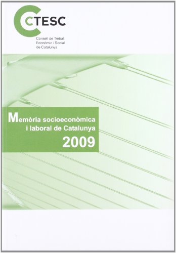 Imagen de archivo de Memria socioeconmica i laboral de Catalunya 2009 a la venta por Iridium_Books