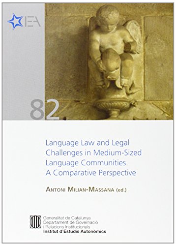 9788439388968: Language Law and Legal Challenges in Medium-Sized Language Communities. A Comparative Perspective (Institut d'Estudis Autonmics)