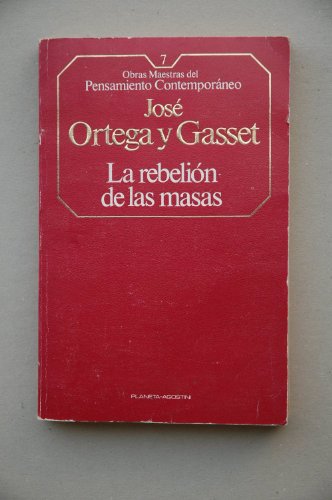 9788439500070: La rebelión de las masas / José Ortega y Gasset