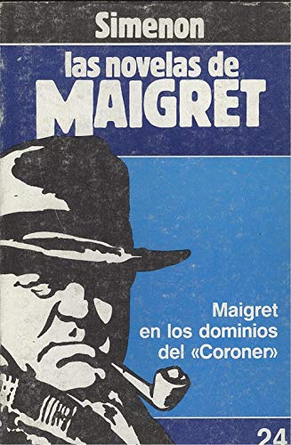 9788439506164: Maigret en los dominios del “Coroner”