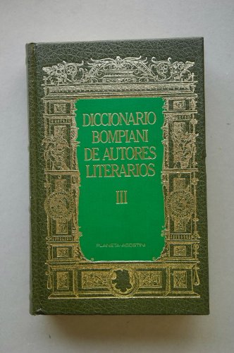 Beispielbild fr Diccionario Bompiani de Autores Literarios, Iii: Hil-min zum Verkauf von Hamelyn