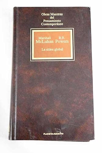 9788439522652: La aldea global. Transformaciones en la vida y los medios de comunicacin mundiales en el siglo XXI