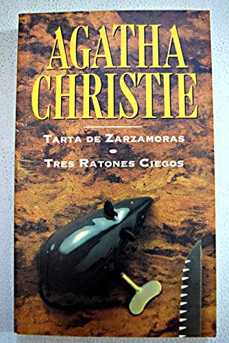 Beispielbild fr Tarta de zarzamoras ; Tres ratones ciegos zum Verkauf von medimops