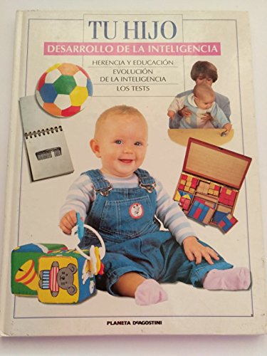 Imagen de archivo de tu hijo desarrollo de la inteligencia libro educacion test p Ed. 1994 a la venta por LibreriaElcosteo