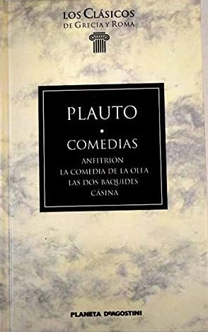 9788439544876: Plauto. Comedias. Anfitrin, La comedia de la olla, Las dos bquides, Csina