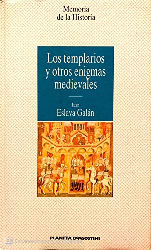 Imagen de archivo de Los templarios y otros enigmas medievales a la venta por Libros Tobal