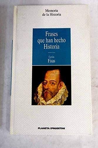 9788439545804: Frases Que Han Hecho Historia