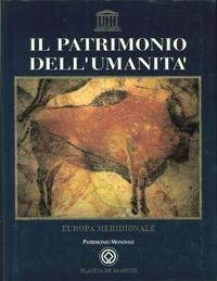 9788439549697: Il Patrimonio dell'Umanit. Europa Meridionale. Spagna, Portogallo, Italia.