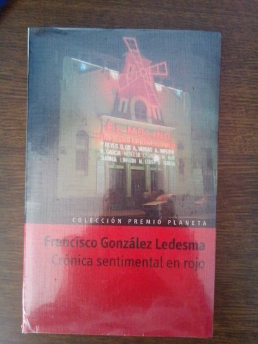 Imagen de archivo de Crnica sentimental en rojo (Premio Planeta 1984) a la venta por Erase una vez un libro