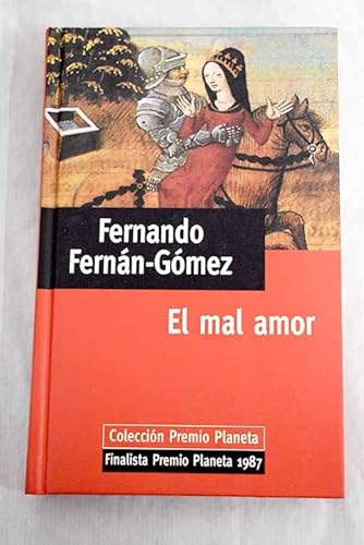 9788439567363: EL MAL AMOR. [Hardcover] Fernn Gmez Fernando