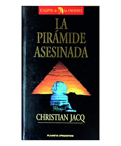 Imagen de archivo de La Piramide Asesinada (Spanish Edition) a la venta por NOMBELA LIBROS USADOS