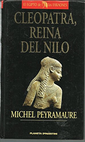 Cleopatra, reina del Nilo