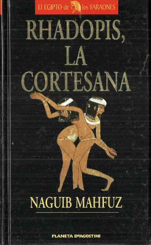 Imagen de archivo de Rhadopis, La Cortesana (Spanish Edition) a la venta por NOMBELA LIBROS USADOS