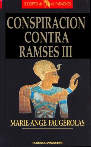 Imagen de archivo de Conspiracion Contra Ramses III (Spanish Edition) a la venta por NOMBELA LIBROS USADOS