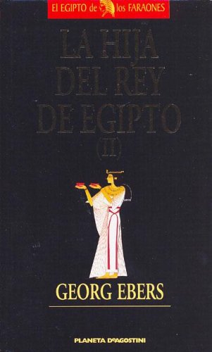 Beispielbild fr La Hija del Rey de Egipto II zum Verkauf von medimops
