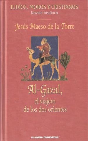 Stock image for Al-gazal, el Viajero de los Dos Orientes for sale by Hamelyn