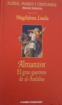 Beispielbild fr Almanzor: el gran guerrero de al-Andalus zum Verkauf von medimops