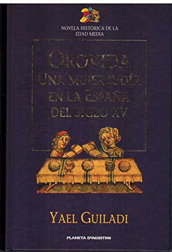 Beispielbild fr Orovida: una mujer juda en la Espaa del siglo XV zum Verkauf von medimops