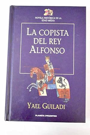 Beispielbild fr La Copista Del Rey Alfonso zum Verkauf von Hamelyn