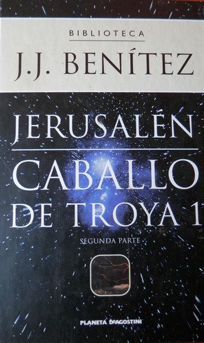 9788439582632: Caballo de Troya,1. Jerusaln. Segunda parte [Hardcover] J. J. Bentez