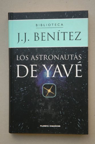 Imagen de archivo de Los Astronautas de Yave BENTEZ, J.J.- a la venta por VANLIBER